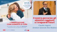 03 | Il Nostro percorso: gli obiettivi raggiunti e i traguardi futuri - Claudio Vagnini - DG AOU di Modena 