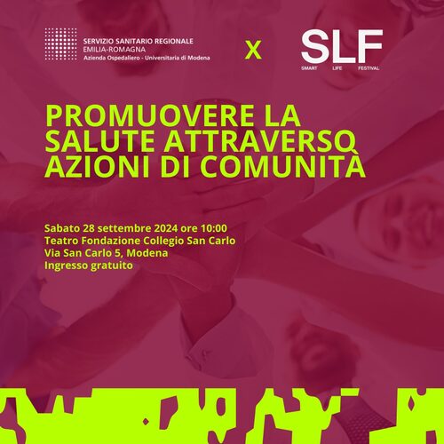 Promuovere la salute attraverso azioni di comunità: l'AOU di Modena aderisce a Smart Life